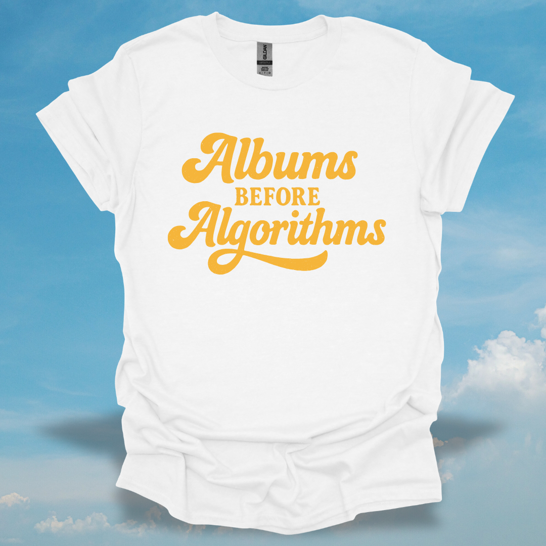 Albums Before Algorithms T-Shirt
