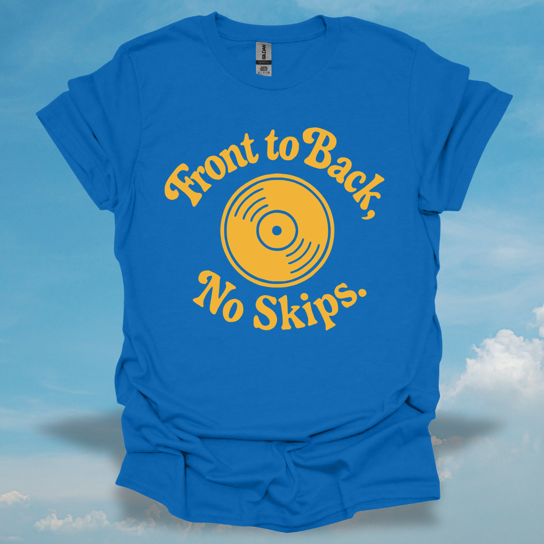 No Skips T-Shirt